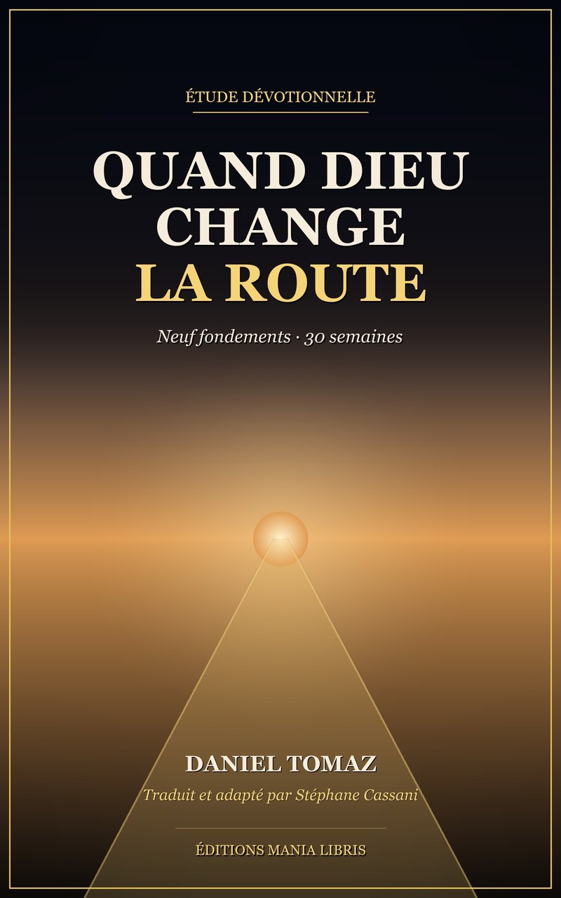 Couverture de Quand Dieu change la route, de Daniel Tomaz